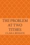 [Angela Marchmont Mystery 07] • The Problem at Two Tithes